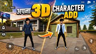 Add Your 3D Model Character in Game | Free Fire में खुद का 3D Character Add Karo 😲