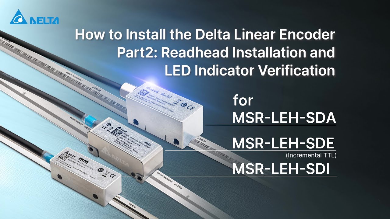 Delta Video Encoder How to Install the Delta Linear Encoder-Part2: Read Head Installation ...