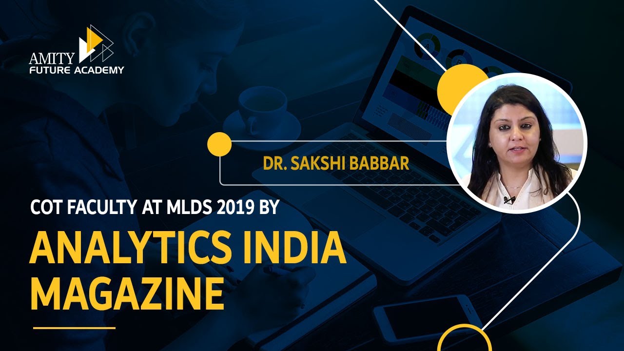 Sakshi Babbar, COT faculty at MLDS 2019 by Analytics India Magazine