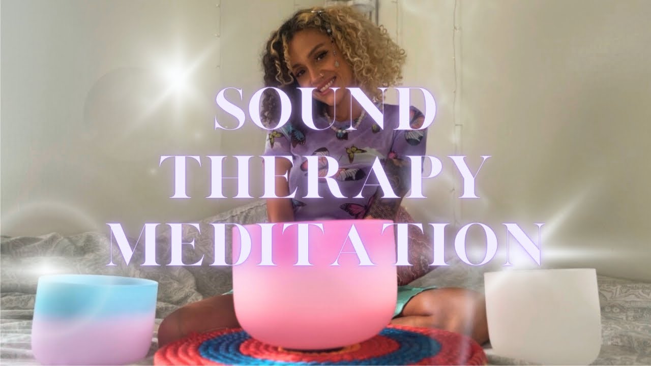 Meditation + Sound Bath Session - YouTube