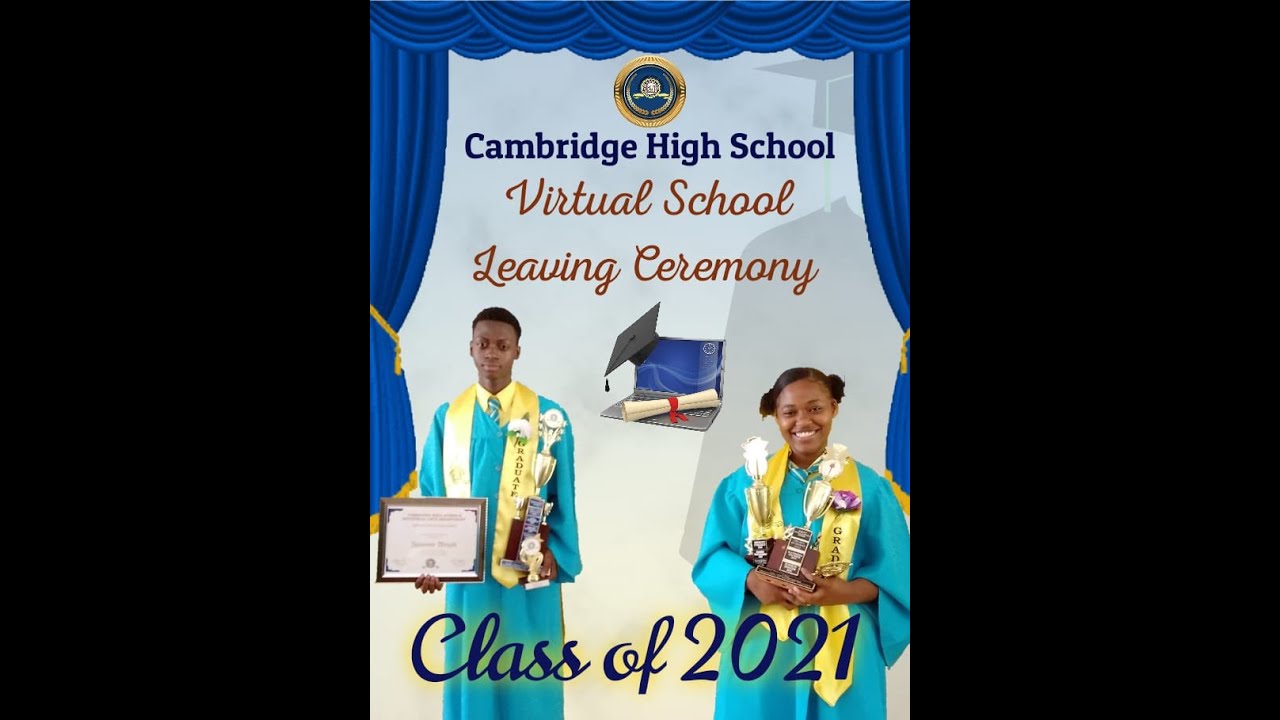 Cambridge High School Virtual Graduation Ceremony 2021 YouTube