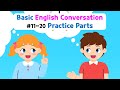 Basic English Conversation Practice For Kids Conversation Practice Parts Ch11 20 Basic English Conversation Practice For Kids Conversation Practice Parts Ch11 20