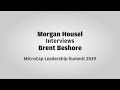 Morgan Housel Interviews Brent Beshore at MicroCap Leadership Summit 2019