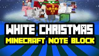 White Christmas (Minecraft Note Block Cover)