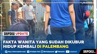Fakta Wanita yang Sudah Dikubur Hidup Kembali di Palembang, Ayah Almh Dapat Firasat Anaknya Berbisik