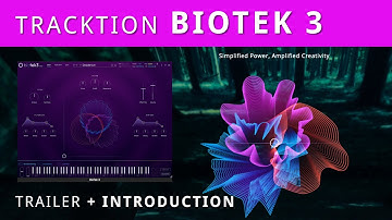 Tracktion BIOTEK 3 - Trailer and Introduction to this Creative Synth VST