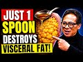 Just ONE Teaspoon Of This Destroys Visceral Fat! (Must Try) Dr. Explain s