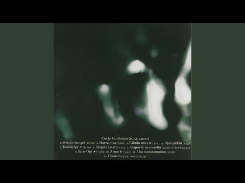Circle — Saapuvat ne mereltä