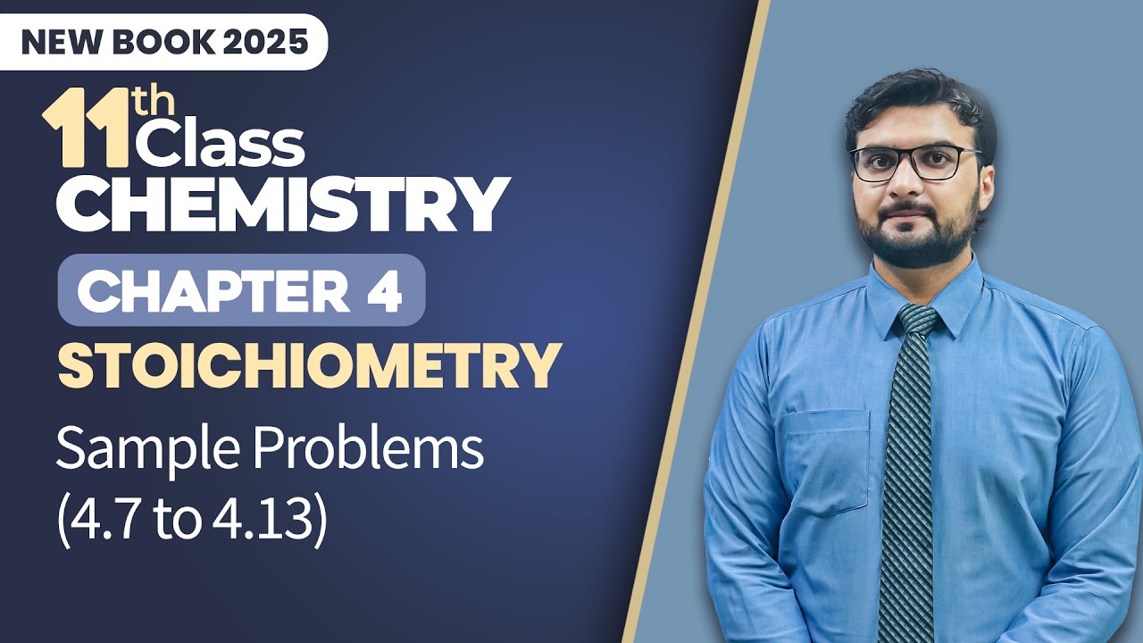 11th Class Chemistry Chapter 4 | Sample Problems (4.7 to 4.13) | Class ...