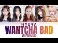 MYERA 'Wantcha bad' (Color Coded Lyrics Eng/Rom/Jap)