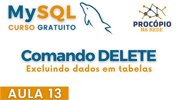 SQL: Aula 13 - Apagando dados com DELETE