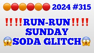 2024#315‼‍♀‍♂RUNRUN‼HUGE ‼SUNDAY‼SODA GLITCHMust Watch