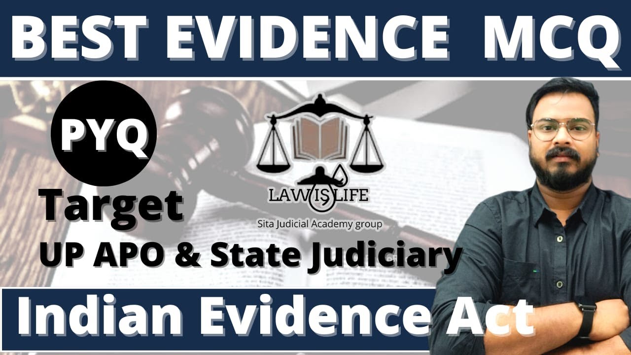 50 -50 Indian Evidence Act MCQs For All State Judiciary | Target UP APO, MAHARASTRA,MP ADPO,PUNJAB