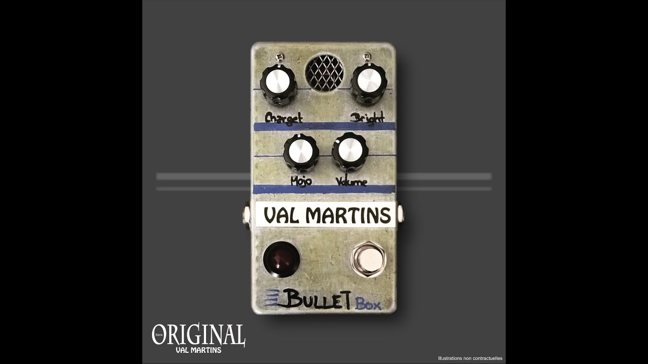 Val Martins - Overdrive/Disto - Bullet Box - Test