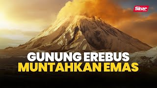 Gunung Erebus muntahkan emas