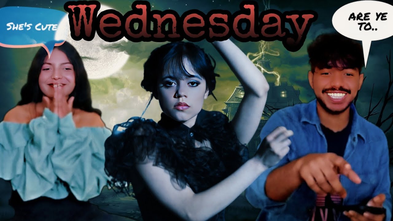 INDIAN🇮🇳 Reacting Wednesday Tiktok and Movie Scenes Edition ft@vvolcanic