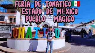 FERIA DE TONATICO 🇲🇽 ESTADO DE MEXICO 🇲🇽 PUEBLO MAGICO