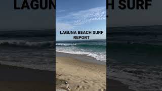 Laguna Beach surf report 2 to 3‘ 72° water￼ | Living In Laguna Beach