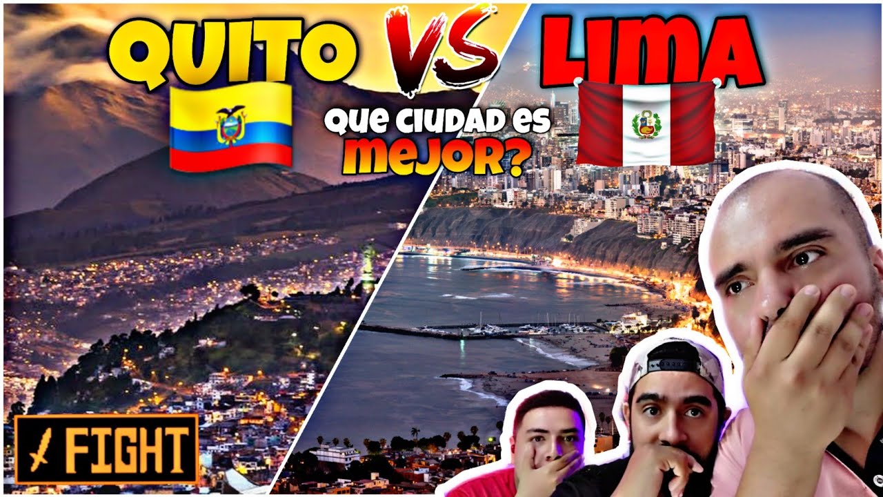 LIMA🇵🇪 VS QUITO🇪🇨 ¿Que ciudad es mejor? REACCIÓN *BRUTAL!!*