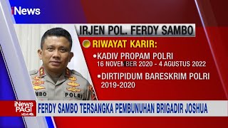 Profil Irjen Ferdy Sambo #iNewsPagi 10/08