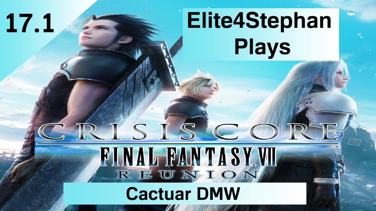 FFCCR: Cactuar DMW 17.1