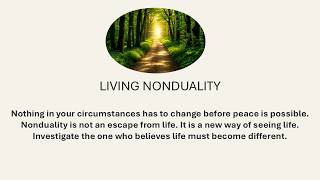 Living Nonduality Begins Right Where You Are  - Living Nonduality with Richard Clarke