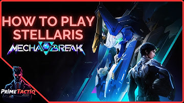 HOW TO PLAY STELLARIS Like a PRO | Perfect 10 Kills No Death | Mecha Break