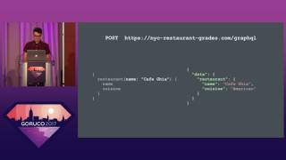 GORUCO 2017: Optimizing for API Consumers with GraphQL by Brooks Swinnerton