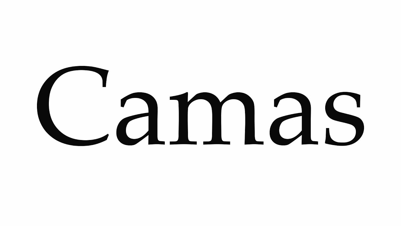 How to Pronounce Camas YouTube