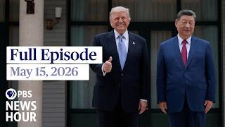 PBS News Hour full episode, May 15, 2026