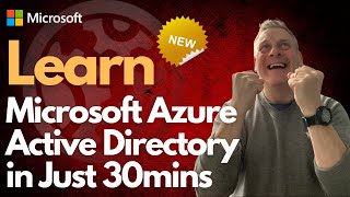 learn microsoft azure active directory in just 30 mins (may 2023)