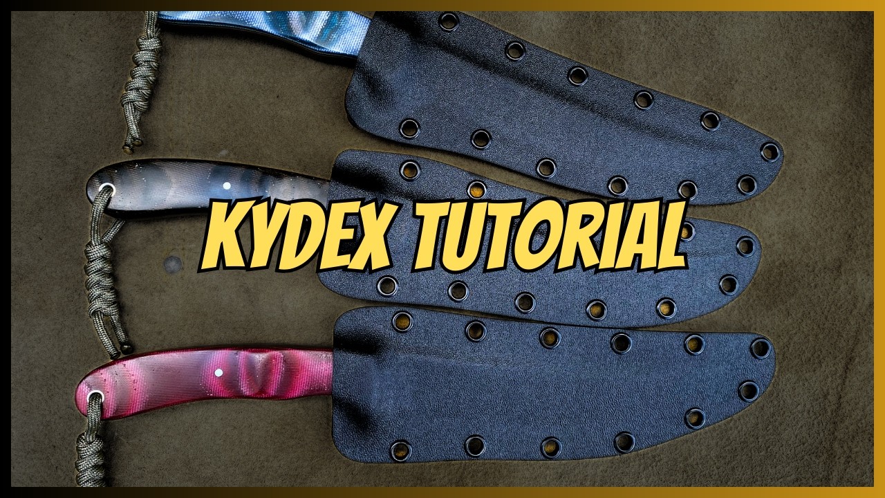 How to make a custom Kydex Knife Sheath