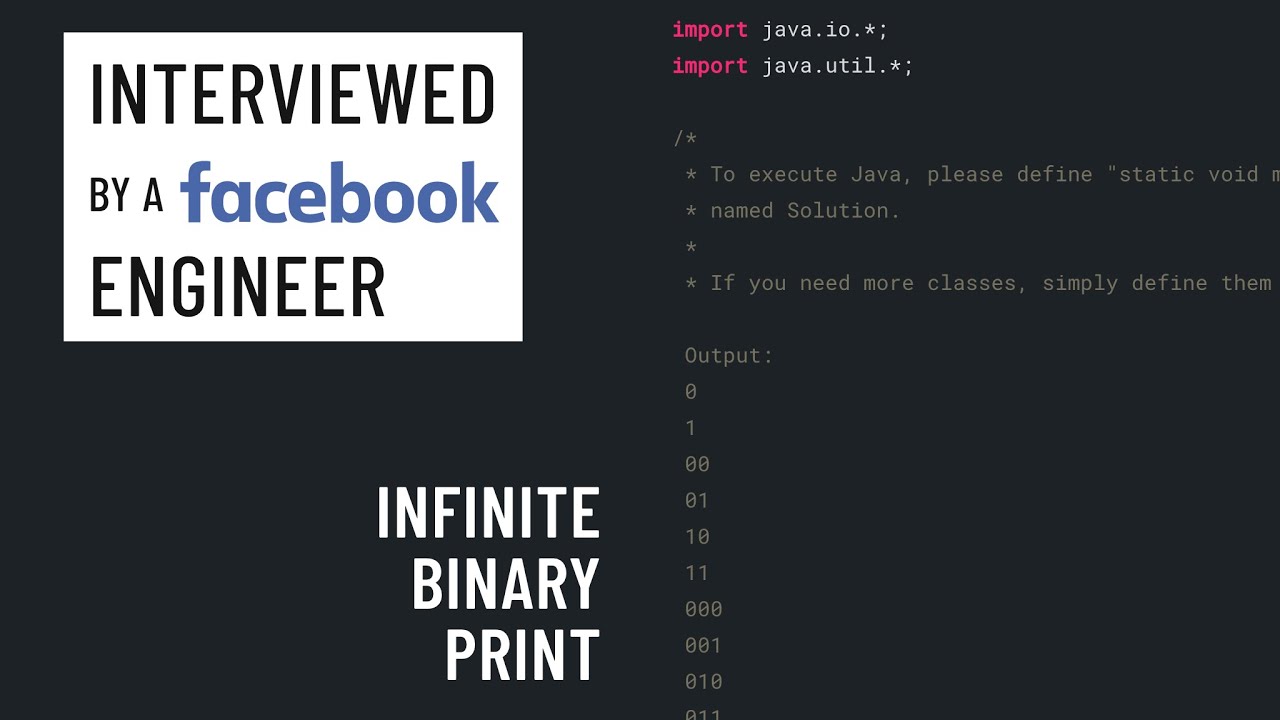 Java interview with a Facebook engineer: Infinite binary print - YouTube