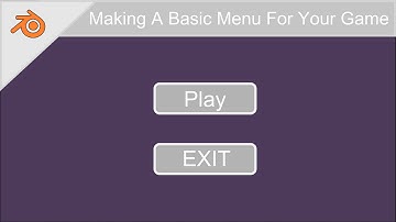 Basic Game Menu - Bge Tutorial
