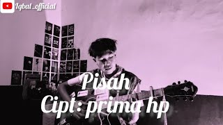 PISAH(PRIMA HP) BY Iqbal maulana