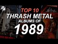 THE BEST THRASH METAL RECORDS OF 1989. (TOP 10)