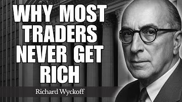 Why 95% of Traders Fail — The Truth About Patience They Refuse to Learn - Richard Wyckoff