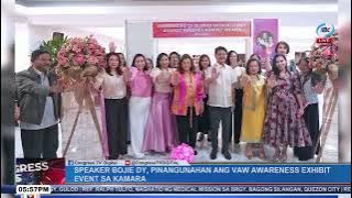 #CongressNews | VAW Awareness Exhibit Event, pinangunahan ni House Speaker Faustino “Bojie” Dy III