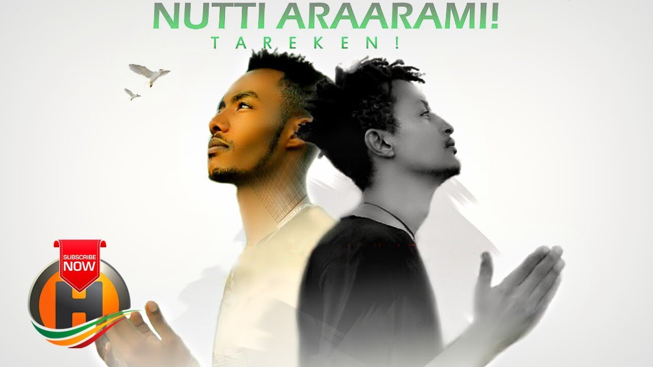 Andu'alam Gosaa & Kabel Desalegn - Nutti Araarami | ታረቀን - New Ethiopian Music 2020 (Offici
