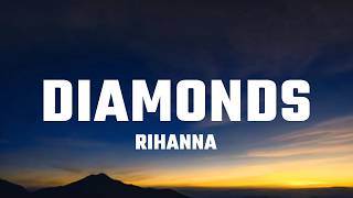 Rihanna - Diamonds (Lyrics)