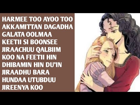 Harmee Too Aayyoo Too Akkamittan Dagadha Galata Oolmaa Kee Naa Jiraadhuu Bara Hundaa