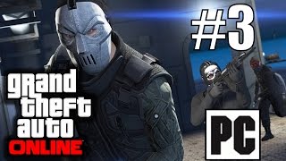 GTA 5 ONLINE на ПК - Ограбления - ч.3 - \