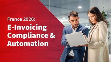France 2026: E-Invoicing Compliance & Automation