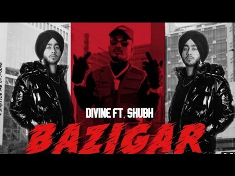 BAZIGAR BAAZIGAR  DIVINE Ft SHUBH  Prod by BossBeatz  NO LOVE  GUNEHGAR
