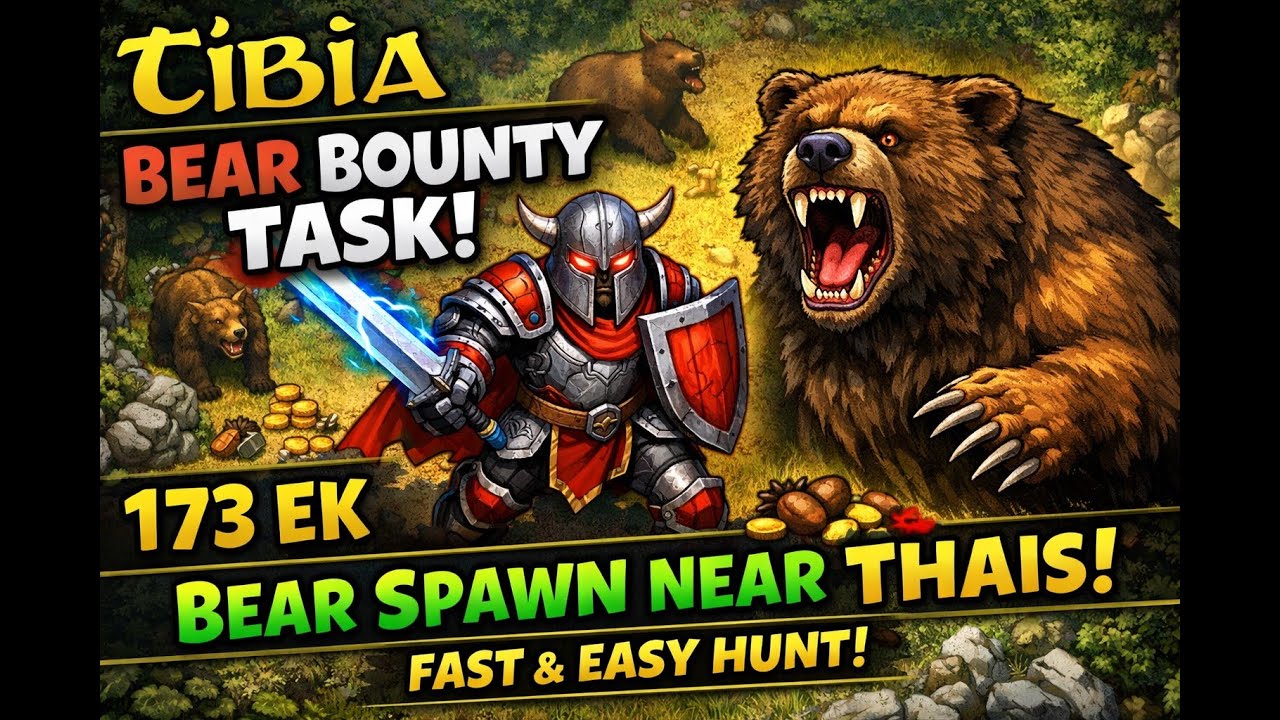 Tibia Bounty Task | Bear Spawn Near Thais | 173 EK