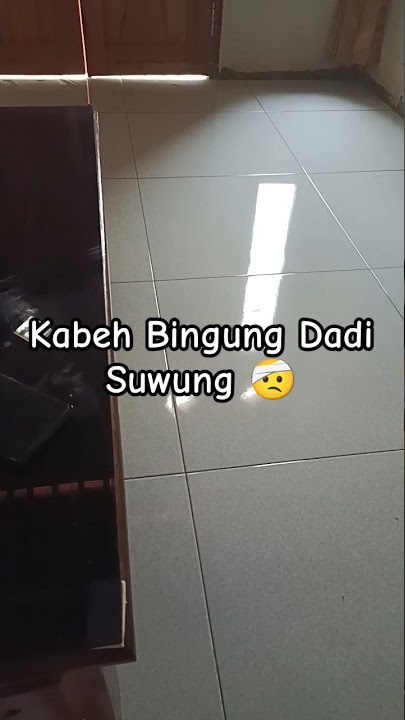 Kabeh Bingung Dadi Suwung #kabeh #bingung #dadi #suwung