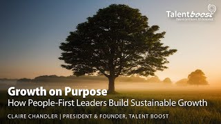 Growth on Purpose: The Workshop