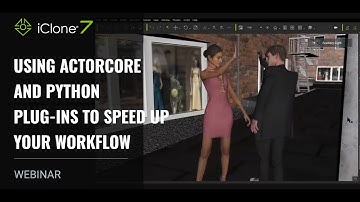 [Webinar] Using ActorCore and Python Plug-ins to Speed Up Your Workflow