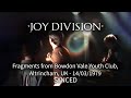 Joy Division. Fragments from Bowdon Vale Youth Club, Altrincham, UK - 14/03/1979, synced