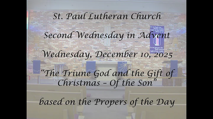 Worship Service -  Second Wednesday in Advent (12-10-25)